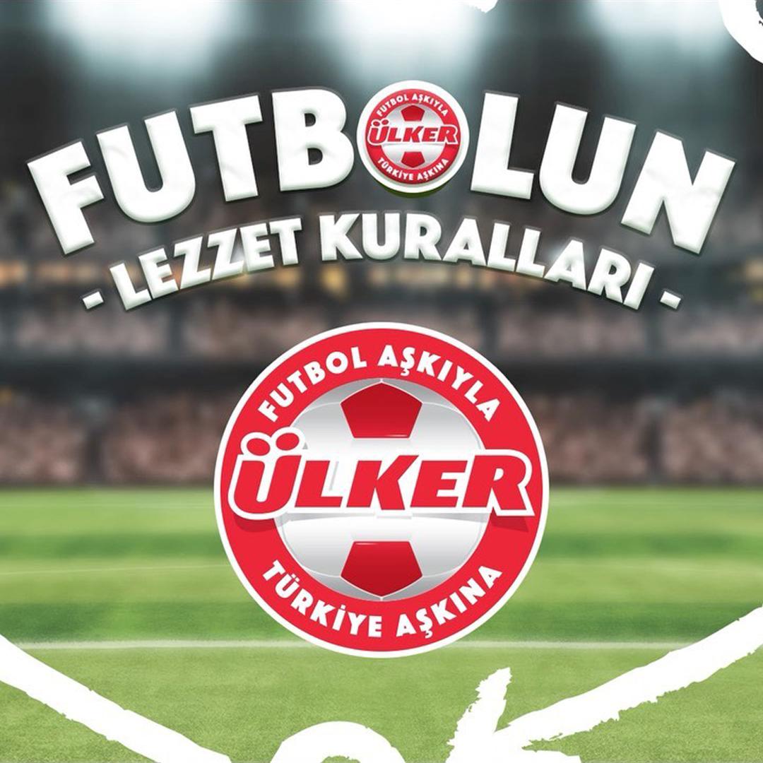 Ülker Futbolun Lezzet Kuralları